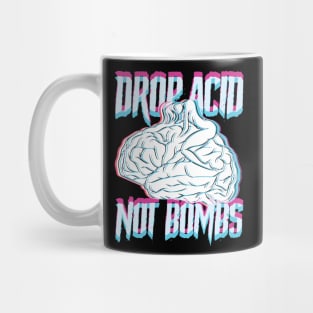 Acid Washed Shirt Drop Acid Not Bombs Mug